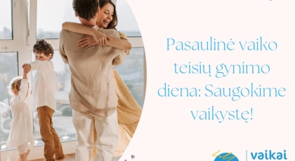 Pasaulinė Vaiko teisių gynimo diena.